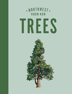 Couverture_Northwest Know-how: Trees