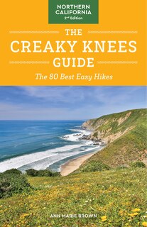 Front cover_The Creaky Knees Guide Northern California, 2nd Edition