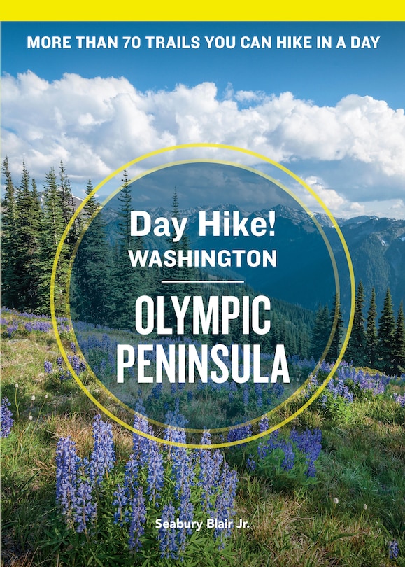 Front cover_Day Hike Washington: Olympic Peninsula, 5th Edition