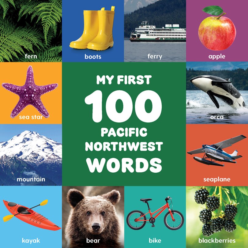 Front cover_My First 100 Pacific Northwest Words