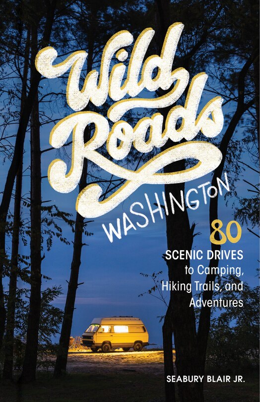 Couverture_Wild Roads Washington, 2nd Edition