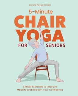 Front cover_5-Minute Chair Yoga for Seniors