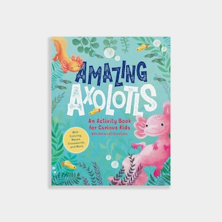 Couverture_Amazing Axolotls