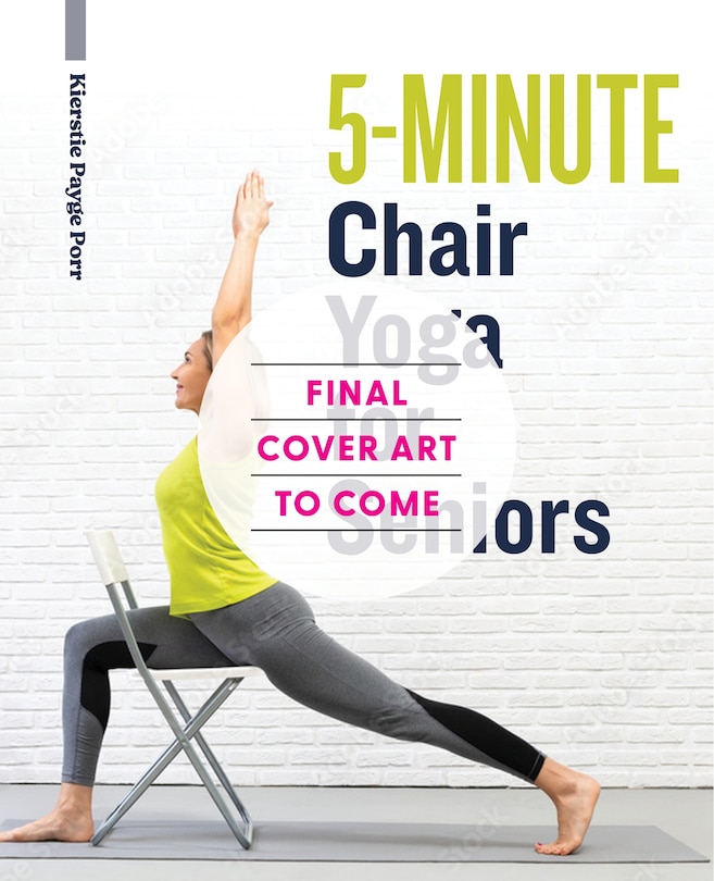 Front cover_5-Minute Chair Yoga for Seniors