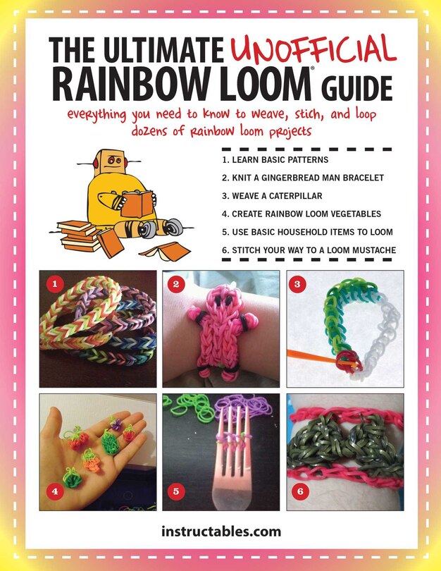 Front cover_The Ultimate Unofficial Rainbow Loom® Guide