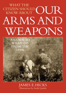Couverture_What the Citizen Should Know About Our Arms and Weapons