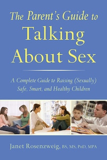 Front cover_The Parent's Guide to Talking About Sex