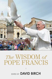 Front cover_The Wisdom of Pope Francis