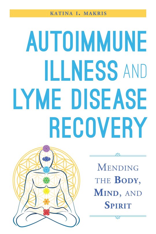 Front cover_Autoimmune Illness And Lyme Disease Recovery Guide