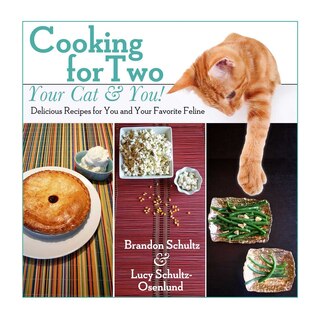 Front cover_Cooking for Two--Your Cat & You!