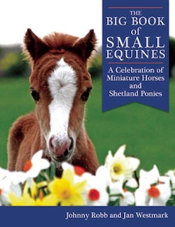 Front cover_The Big Book of Small Equines