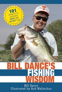 Front cover_Bill Dance's Fishing Wisdom