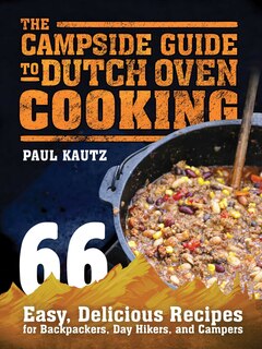 Front cover_The Campside Guide to Dutch Oven Cooking