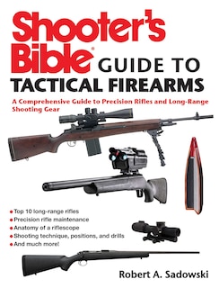 Front cover_Shooter's Bible Guide to Tactical Firearms