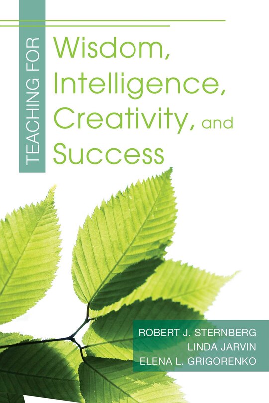 Couverture_Teaching for Wisdom, Intelligence, Creativity, and Success