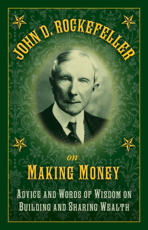 Couverture_John D. Rockefeller on Making Money