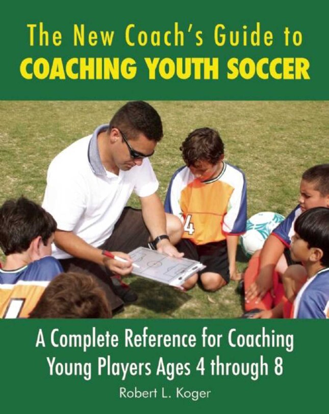 Couverture_The New Coach's Guide to Coaching Youth Soccer