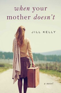Front cover_When Your Mother Doesn't