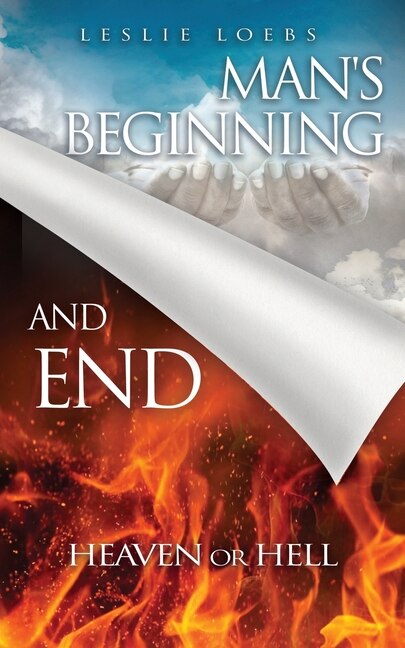 Front cover_Man's Beginning and End