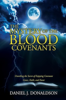 Front cover_The Mystery of the Blood Covenants