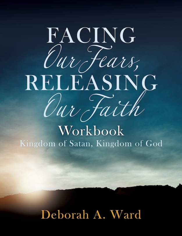 Front cover_Facing Our Fears, Releasing Our Faith