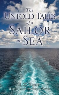 Front cover_The Untold Tales of a Sailor at Sea