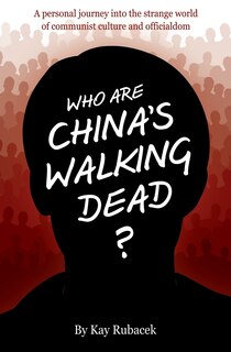 Front cover_Who Are China's Walking Dead?