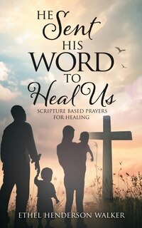 Couverture_He Sent His Word to Heal Us