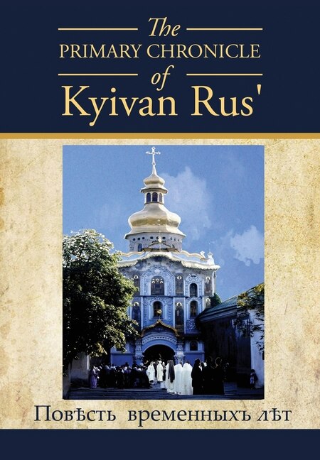 Couverture_The PRIMARY CHRONICLE of Kyivan Rus'