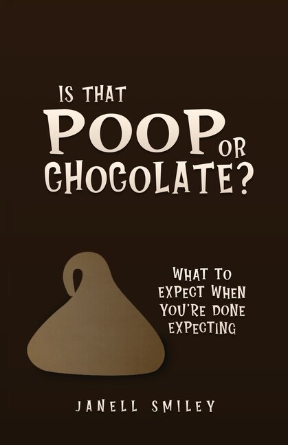 Front cover_Is That Poop or Chocolate?