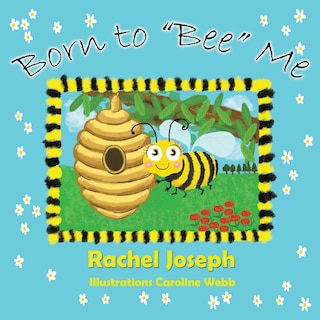 Front cover_Born to Bee Me