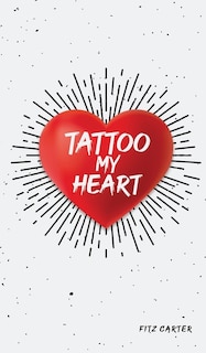 Front cover_Tattoo My Heart