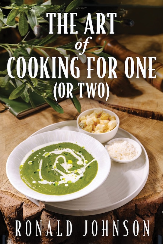 Couverture_The Art of Cooking for One (or Two)