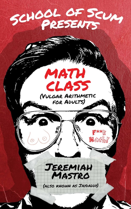 Front cover_School of Scum Presents: Math Class
