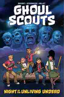 Ghoul Scouts: Night Of The Unliving Undead de Steve Bryant