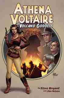 Athena Voltaire & The Volcano Goddess de Steve Bryant
