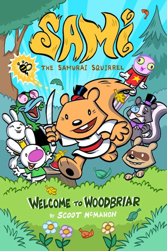 Front cover_Sami The Samurai Squirrel: Welcome To Woodbriar