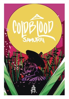 Front cover_Cold Blood Samurai Volume 1