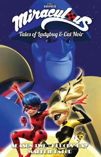 Front cover_Miraculous: Tales Of Ladybug And Cat Noir: Season Two - Heroes' Day