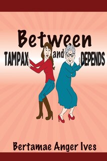 Couverture_Between Tampax and Depends