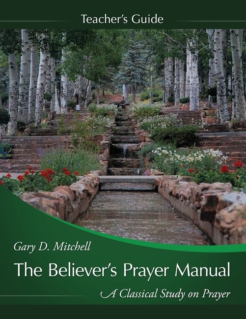 Front cover_The Believer's Prayer Manual Teaching Guide