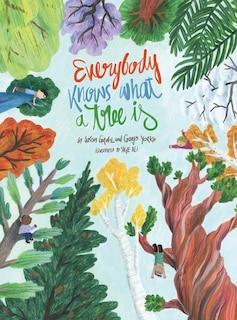 Everybody Knows What A Tree Is
