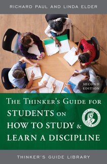 Front cover_The Thinker's Guide for Students on How to Study & Learn a Discipline