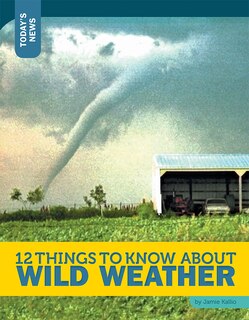 Couverture_12 Things to Know about Wild Weather