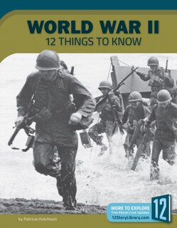 Front cover_World War II: 12 Things to Know