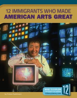 Couverture_12 Immigrants Who Made American Arts Great