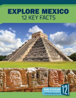 Front cover_Explore Mexico: 12 Key Facts