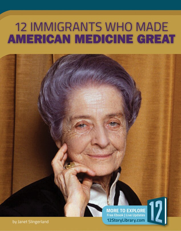 Couverture_12 Immigrants Who Made American Medicine Great