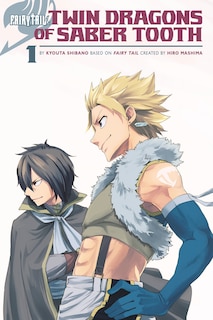 Couverture_Fairy Tail: Twin Dragons Of Saber Tooth