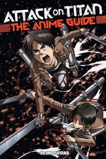 Front cover_Attack On Titan: The Anime Guide